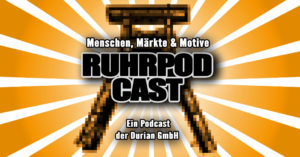 Der Podcast der Durian GmbH: Ruhrpodcast